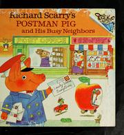 Cover of Richard Scarry's postman pig and his busy neighbors