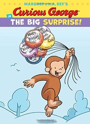 Cover of Curious George in the Big Surprise!