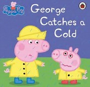 Cover of George catches a cold