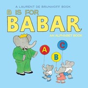 Cover of B Is For Babar An Alphabet Book