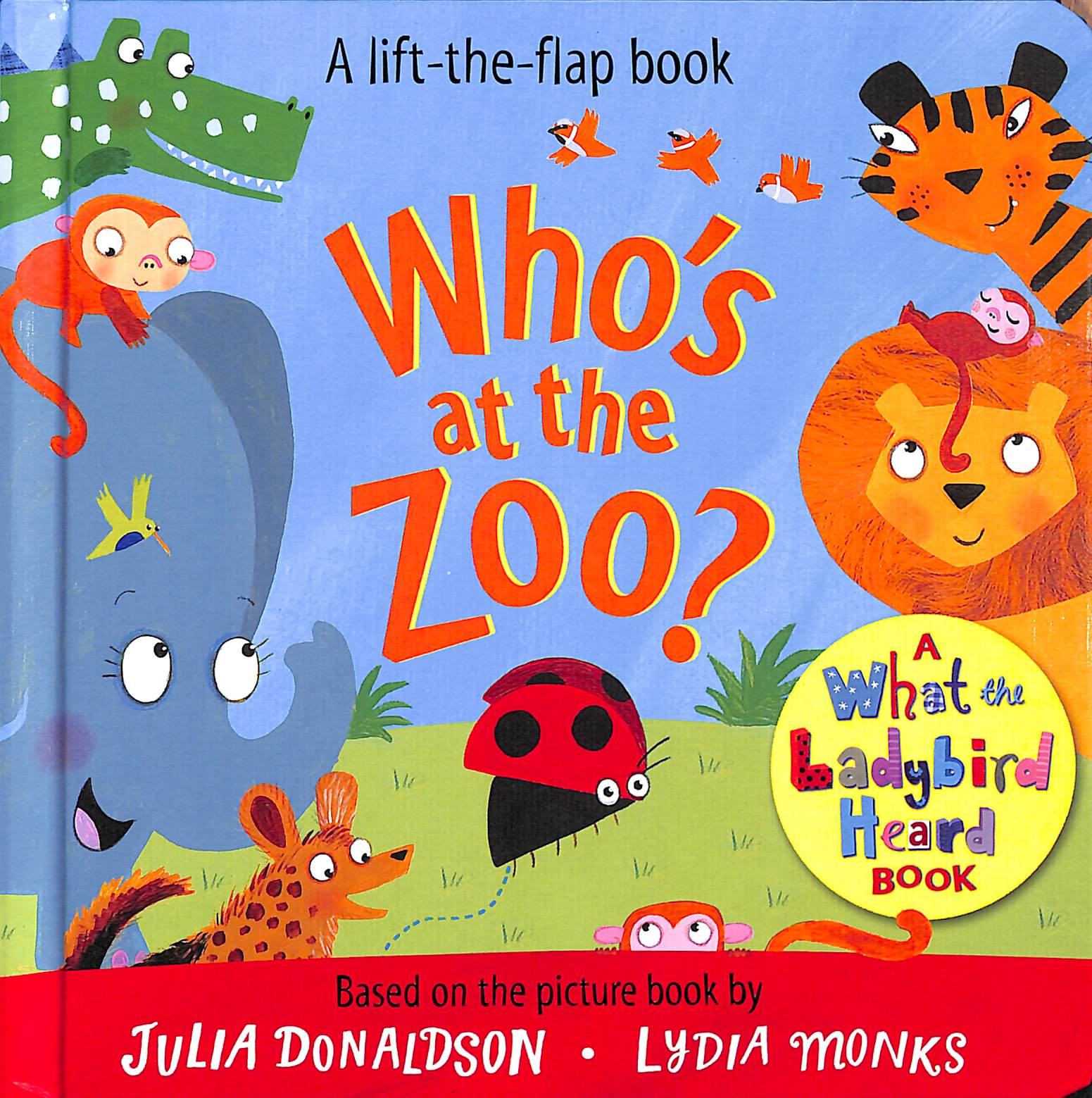 Cover of Who's at the Zoo? a What the Ladybird Heard Book