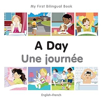 Cover of My First Bilingual Book-A Day (English-French)