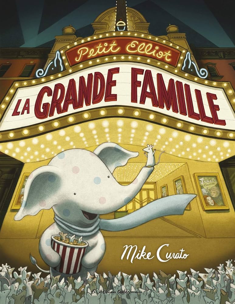 Cover of Petit Elliot: La Grande Famille