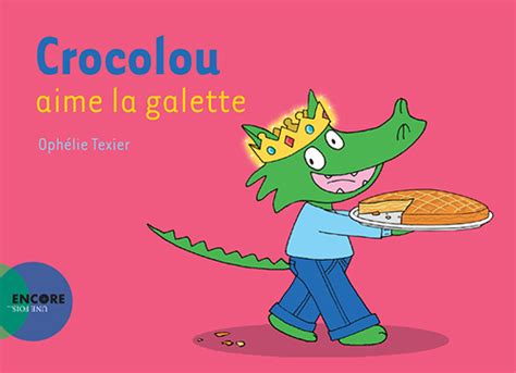 Cover of Crocolou aime la galette