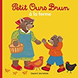 Cover of Petit Ours Brun à la ferme