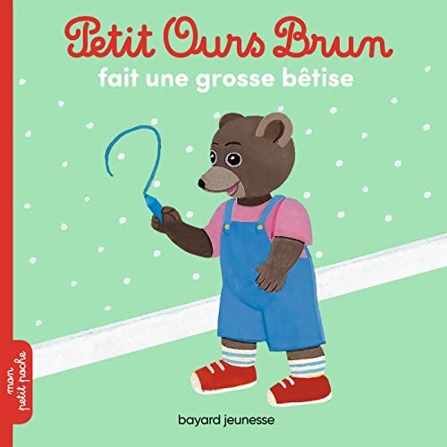 Cover of Petit Ours Brun fait une grosse bêtise