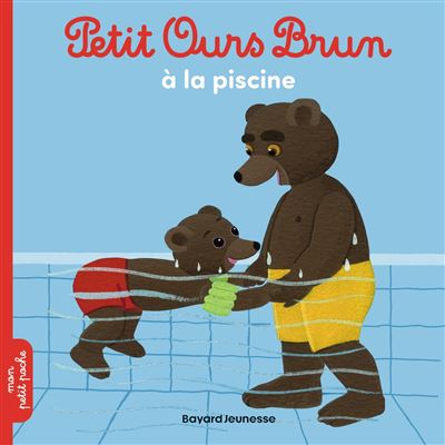 Cover of Petit Ours Brun à la piscine