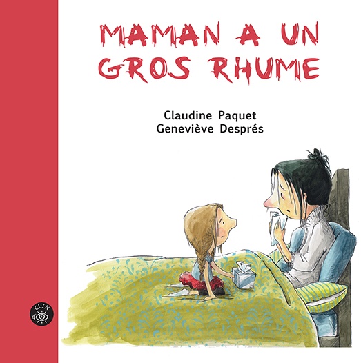 Cover of Maman a un Gros Rhume